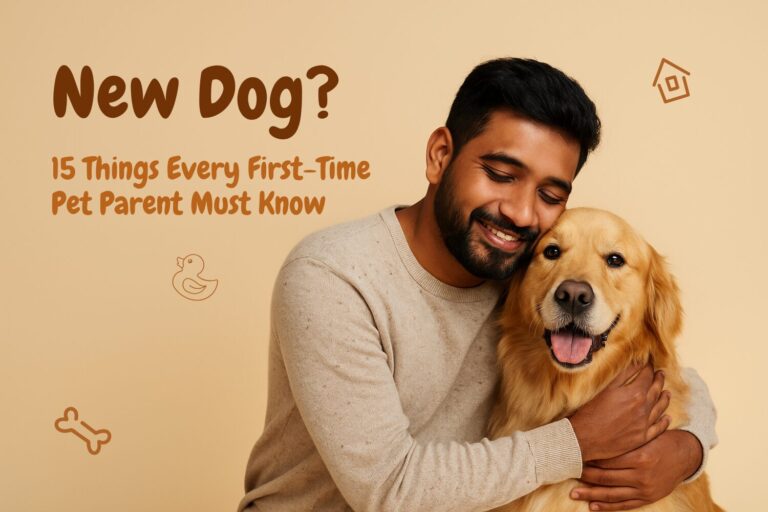 Smiling Indian man hugging a golden retriever with the text “New Dog? 15 Things Every First-Time Pet Parent Must Know